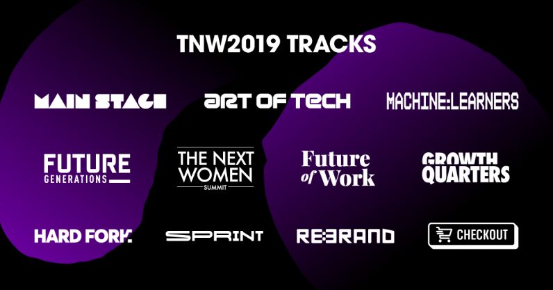 Check out TNW2019s 11 new tracks