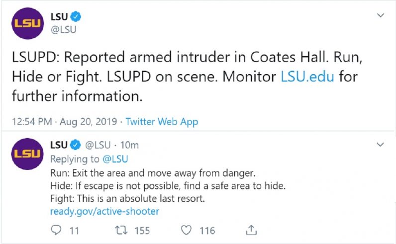 Louisiana State University Twitter warns of armed intruder, tells students to Run, Hide, or Fight UPDATE: Normal operations have resumed on campus