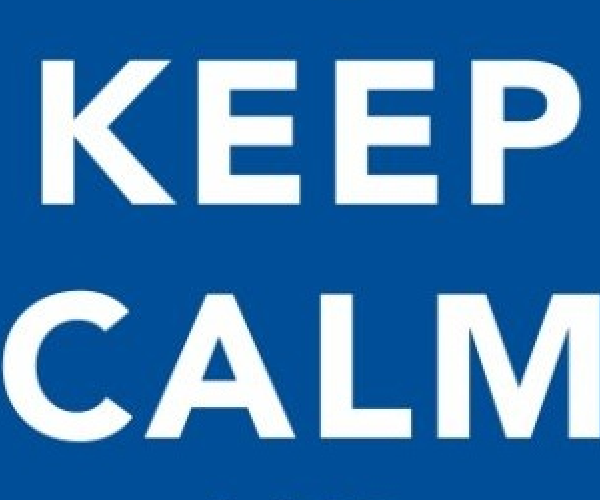 Everybody, Just Keep Calm..