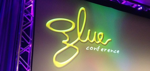 GLUE Conference wrap up: If you’re a developer this is the event you should have attended