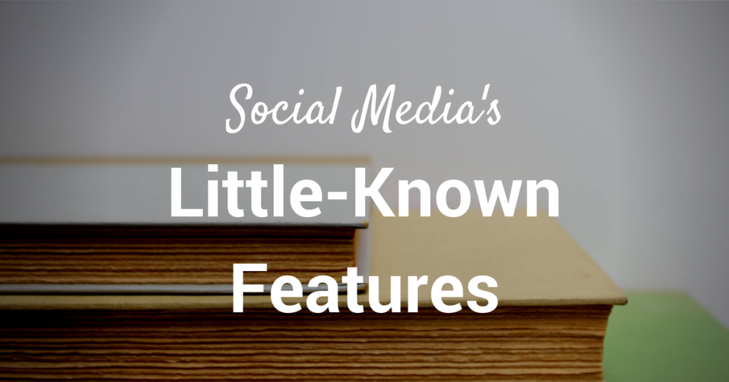 30 little-known features of popular social media sites