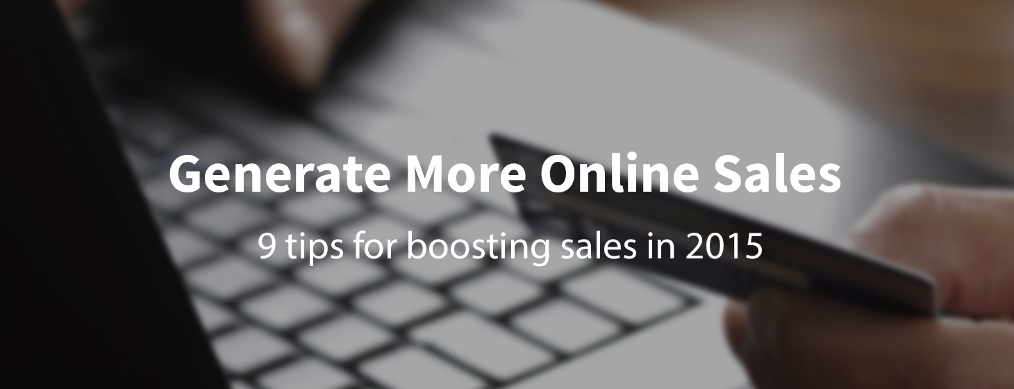 9 tips for retailers to generate more online sales in 2015
