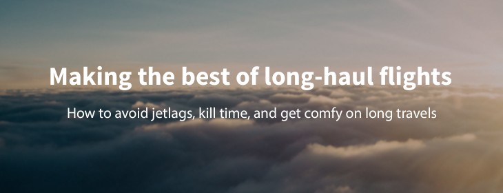 Your guide to surviving long-haul flights: What to pack, eat and do to avoid jet lag