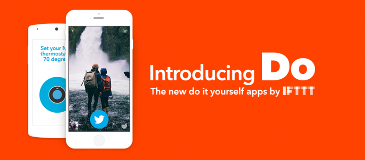 IFTTT launches Do – a suite of apps to simplify recipes into customizable shortcuts