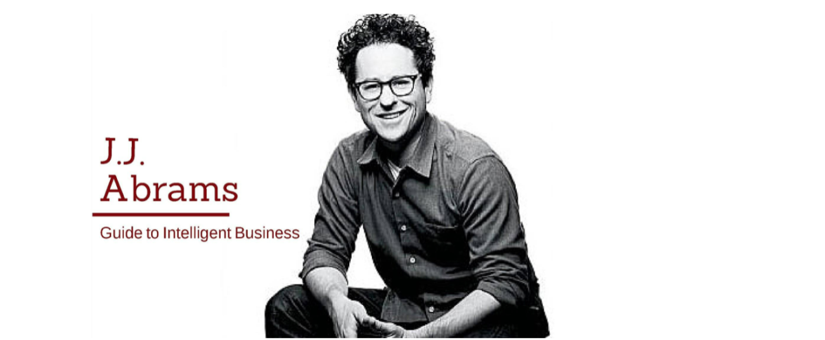 The J. J. Abrams guide to intelligent online business