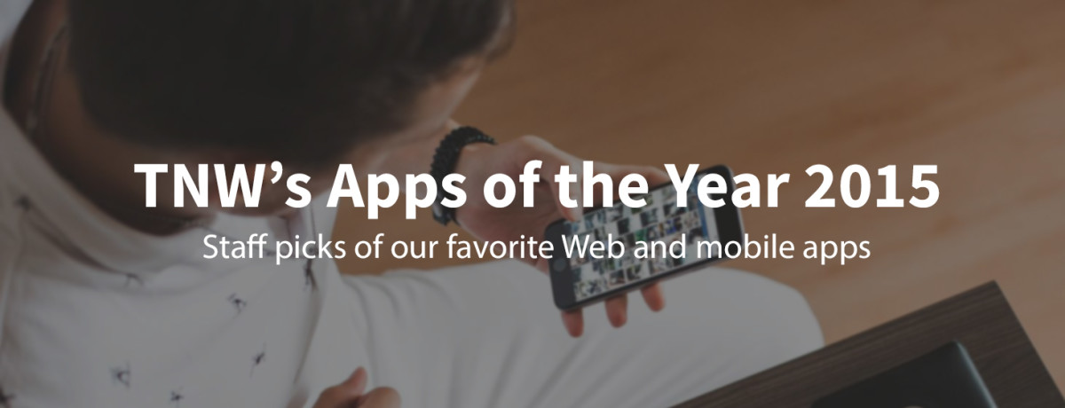 Editors’ Choice: TNW’s favorite apps of the year