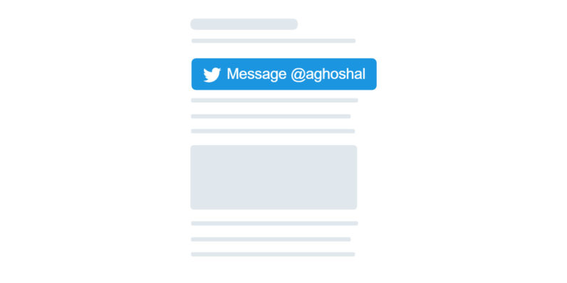 Twitter’s new Message button lets people DM you from your site