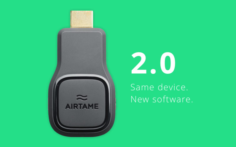 Chromecast competitor Airtame completely overhauls its firmware