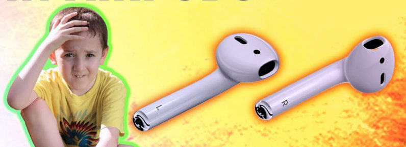 Even kids could have pointed out the design flaw in Airpods
