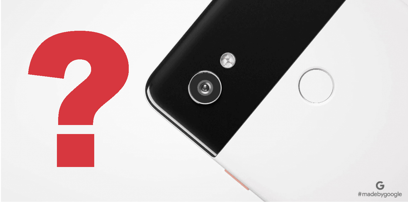 3 burning questions after Google’s Pixel 2 event