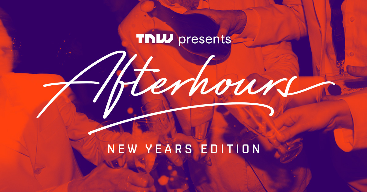 Raise a glass of champagne with industry leaders at TNW Afterhours