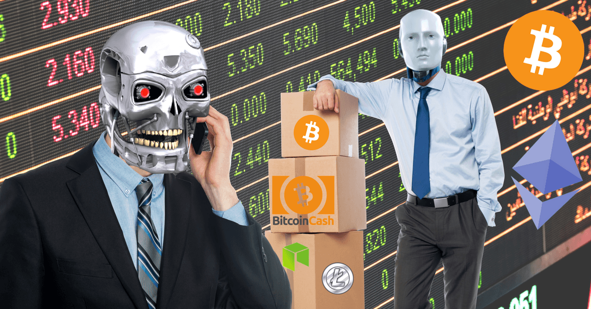 Of course robots will do our cryptocurrency investing