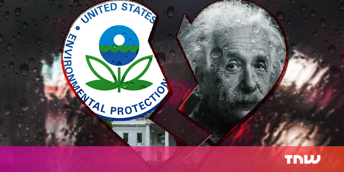photo of The EPA plans to break up with science — here’s what you can do about it image