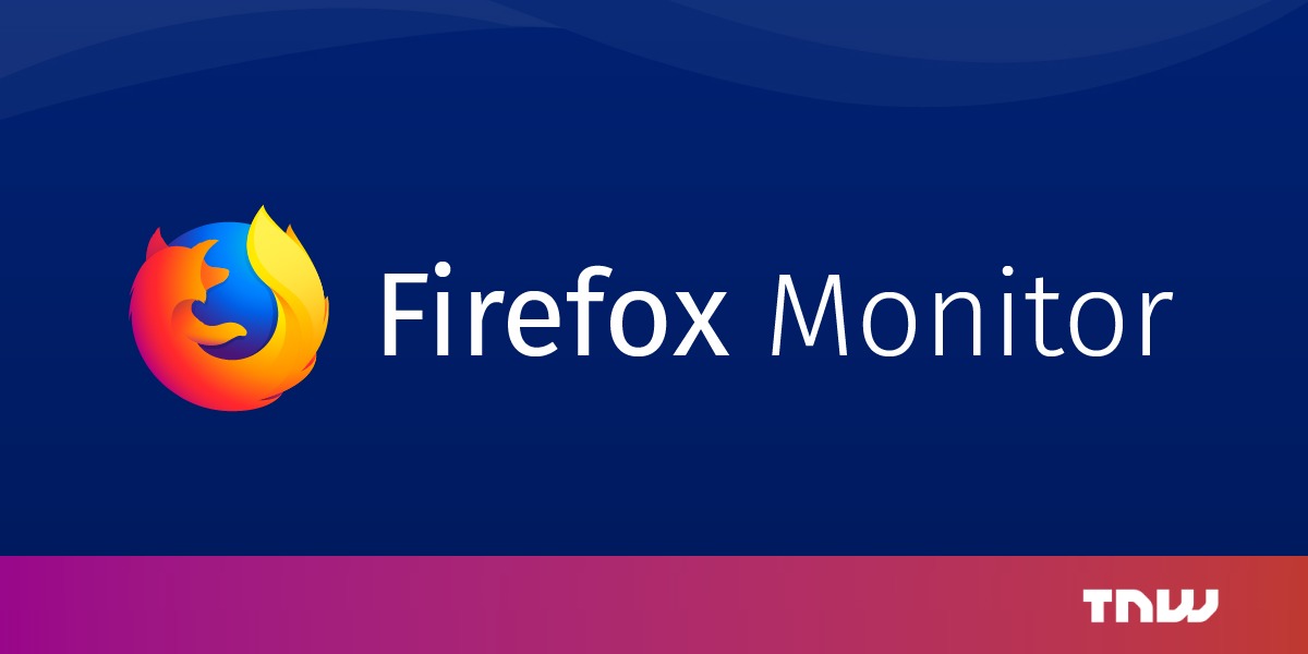 photo of Mozilla launches Firefox Monitor, its ‘Have I Been Pwned’ clone image