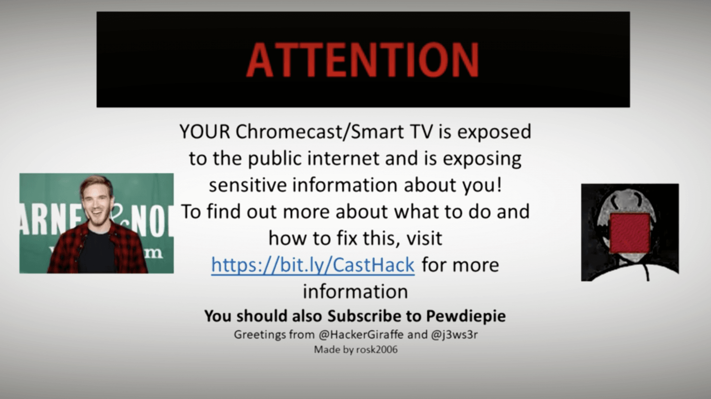 The hackers exploited a UPnP bug in routers to display this message on Chromecast-equipped screens