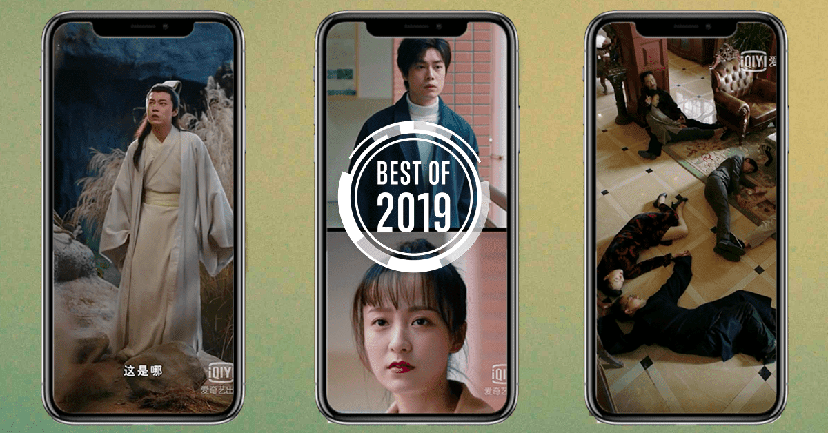 [Best of 2019] Chinese vertical dramas made for phone viewing show the future of mobile video