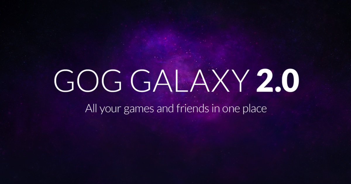 How to get your games in one place with the GOG Galaxy launcher
