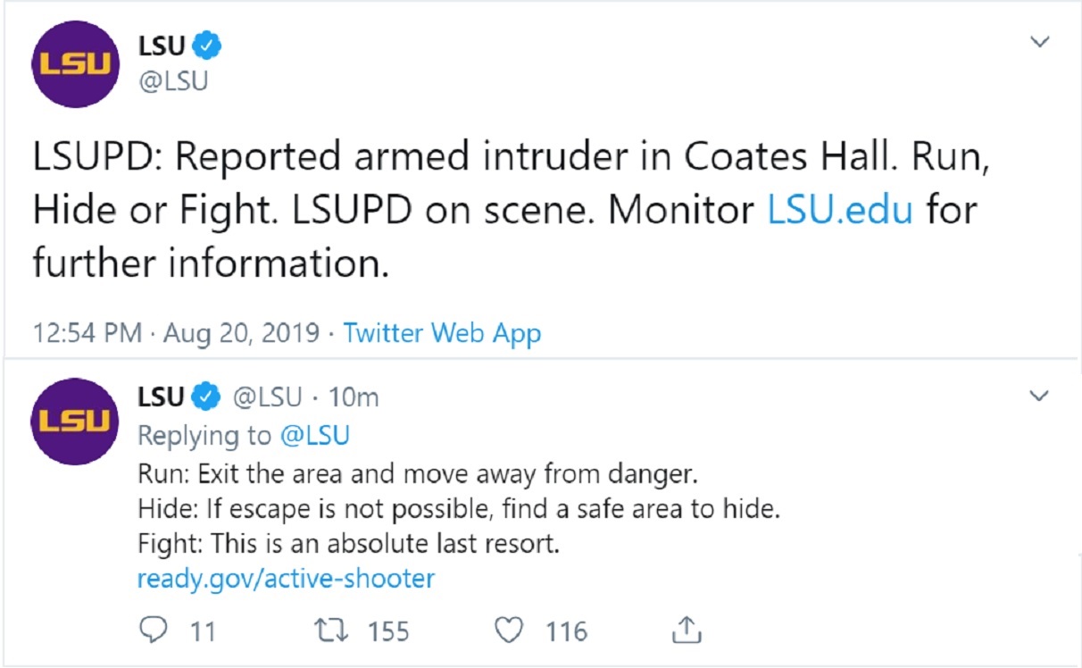 Louisiana State University Twitter warns of armed intruder, tells students to “Run, Hide, or Fight” UPDATE: Normal operations have resumed on campus
