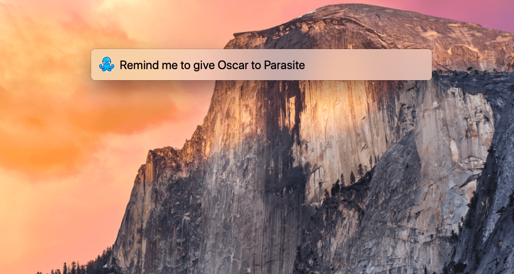 Remember is an app that lets you set reminders from macOS Spotlight