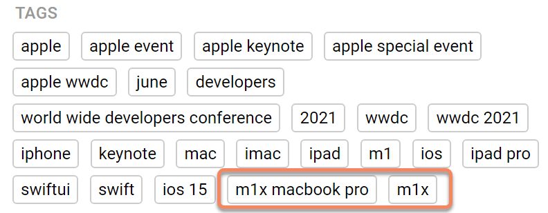 La lista de etiquetas que Apple utilizó para la WWDC 2021, incluidas 'm1x macbook pro' y 'm1x'