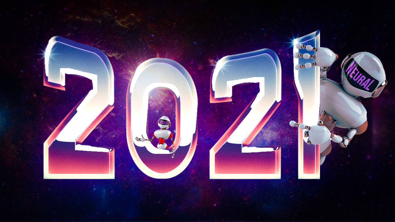 The most mind-blowing Neural stories of 2021