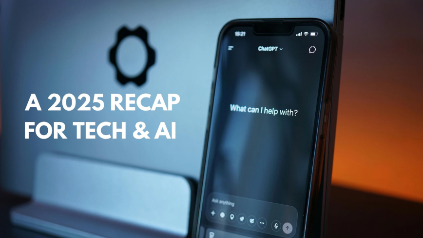 A 2025 recap for Tech & AI