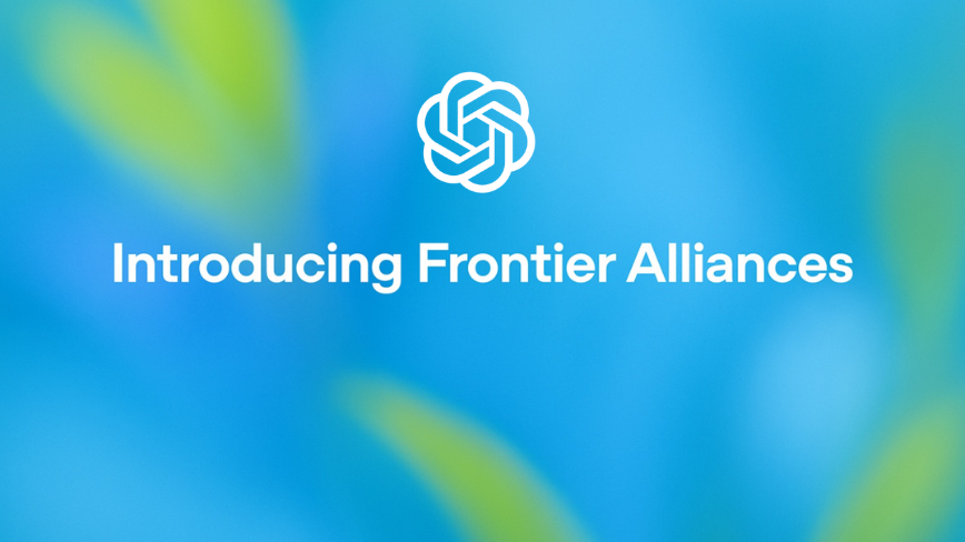 OpenAI forms “Frontier Alliances” with top consultancies to push enterprise AI into production